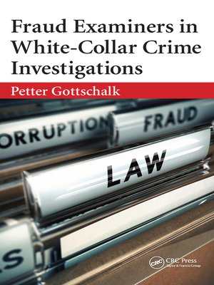 cover image of Fraud Examiners in White-Collar Crime Investigations